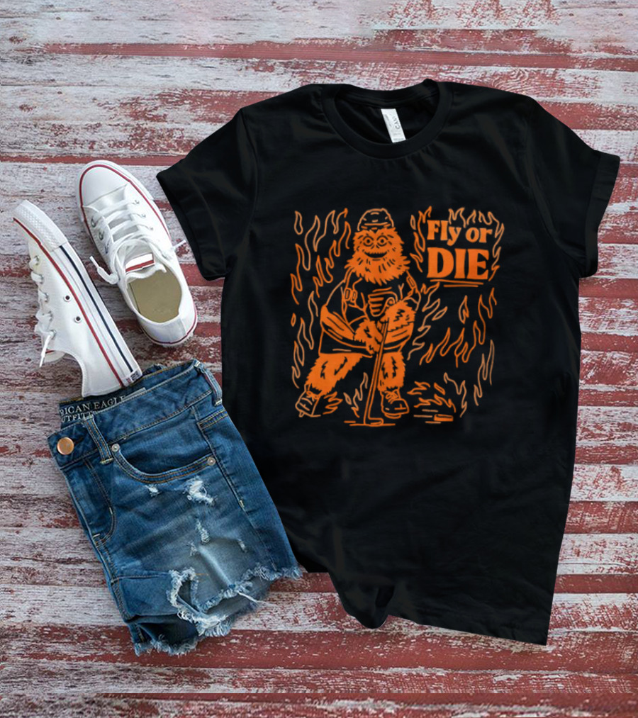 Fly Or Die Gritty Philadelphia Flyers Hockey Flame T-Shirt