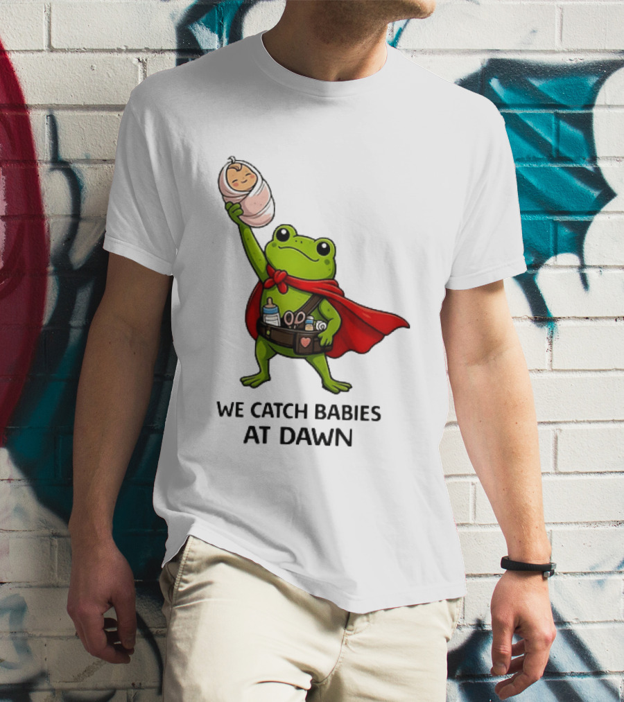 Frog Hero We Catch Babies At Dawn With Red Cape T-Shirt