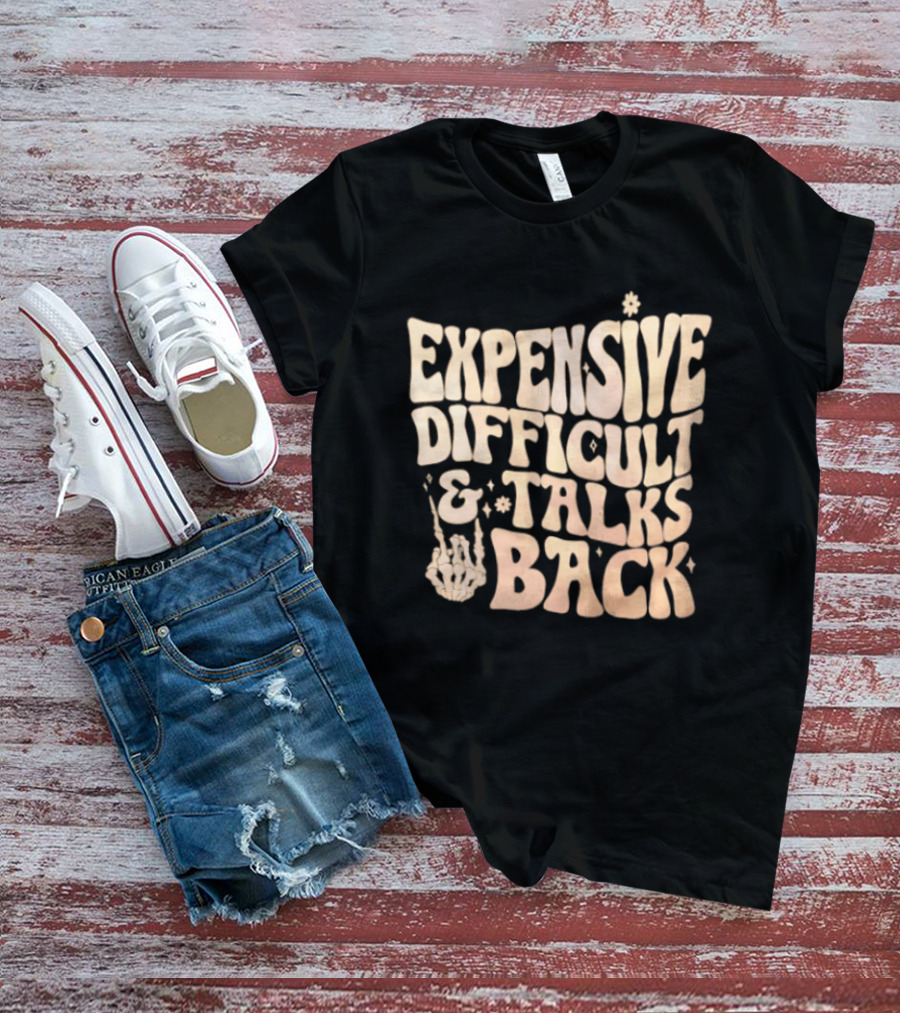Expensive Difficult Talks Back Skeleton Hand Gesture T-Shirt