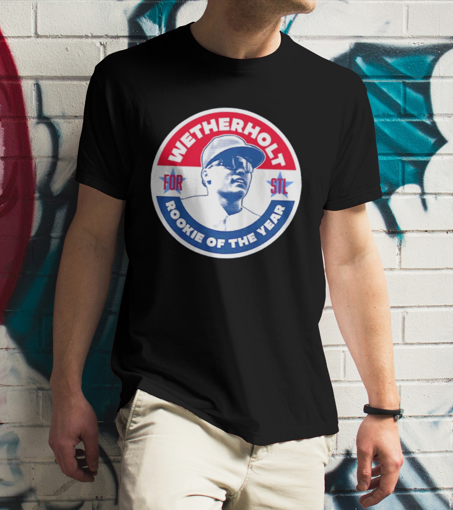 Wetherholt For STL Rookie Of The Year T-Shirt
