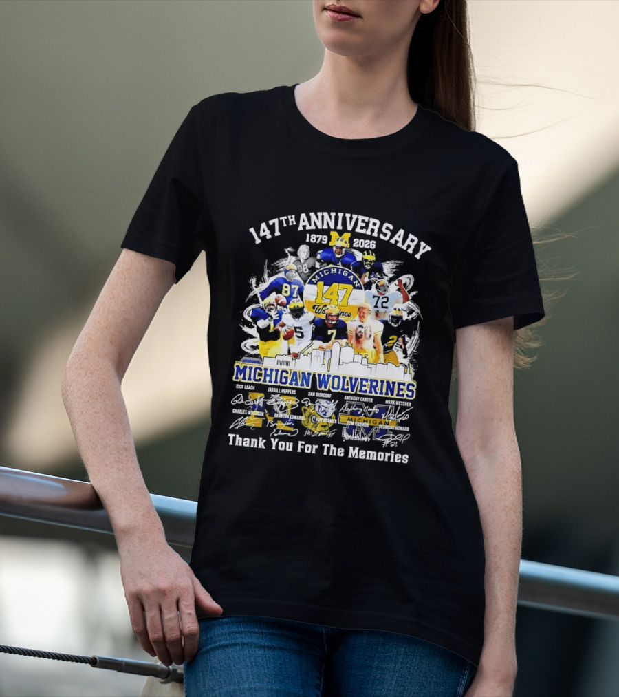 147th Anniversary 1879 2026 Michigan Wolverines Thank You For The Memories T-Shirt