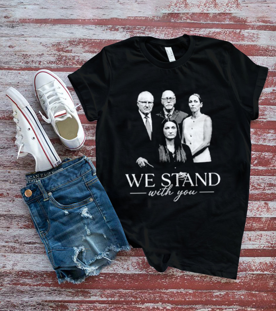 We Stand With You Support Unity T-Shirt