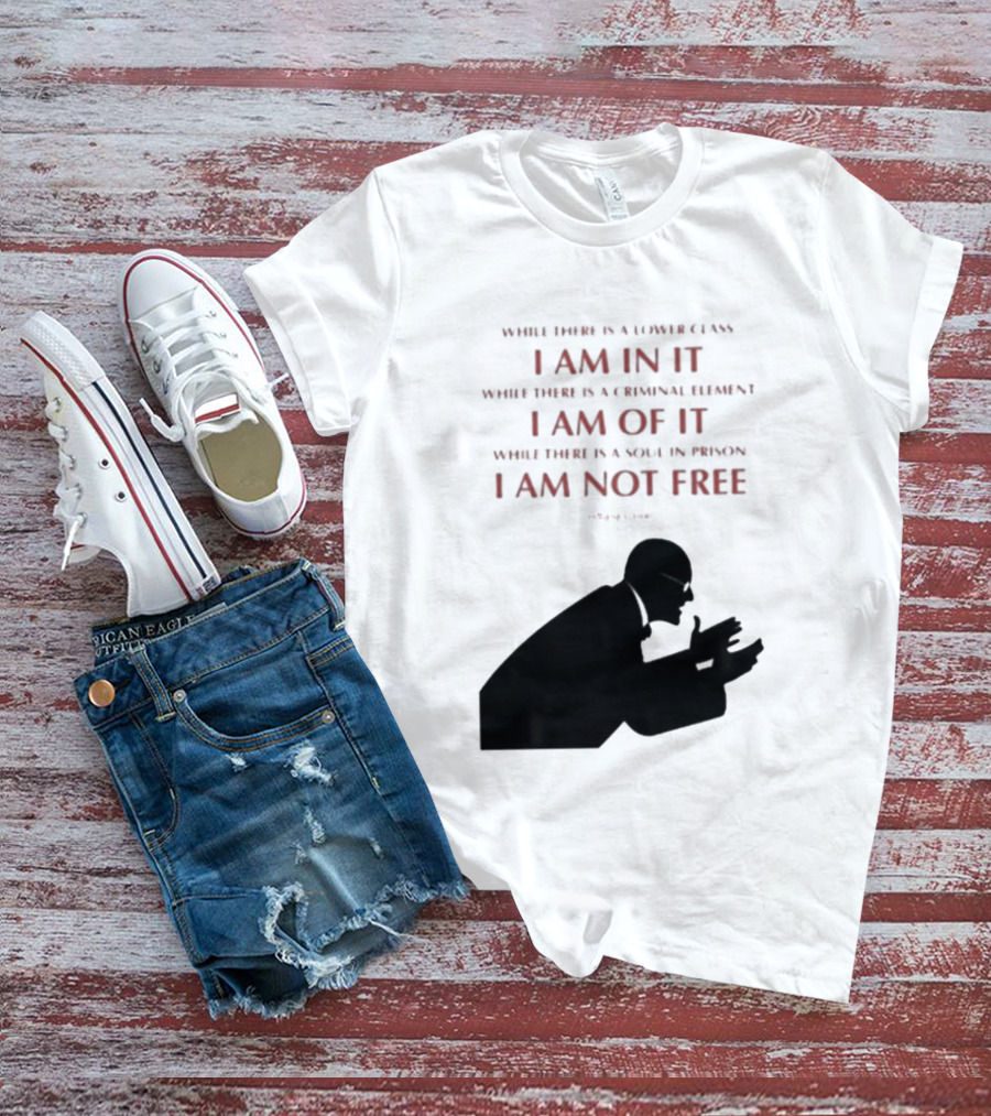 Eugene V Debs While There Is A Lower Class I Am In It Criminal Element I Am Of It Soul In Prison I Am Not Free T-Shirt