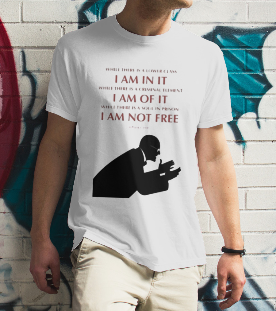 Eugene V Debs While There Is A Lower Class I Am In It Criminal Element I Am Of It Soul In Prison I Am Not Free T-Shirt