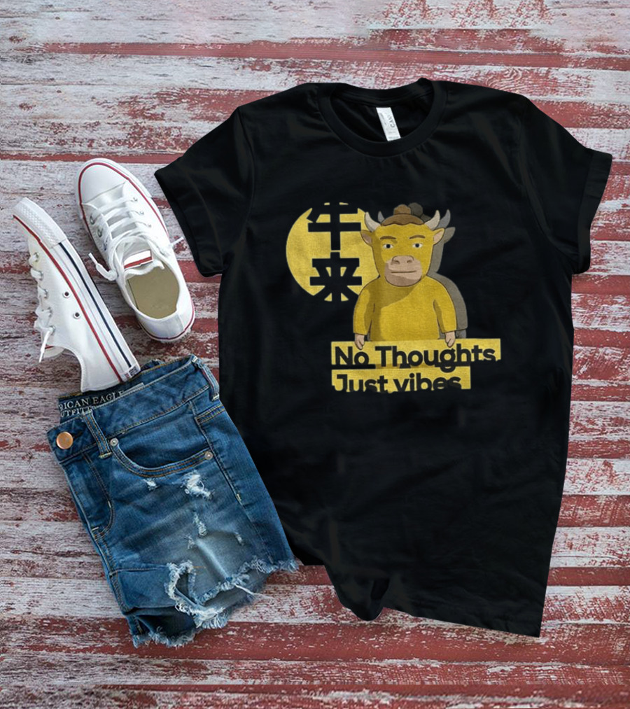 Niu Lai No Thoughts Just Vibes Yellow Cow Humor T-Shirt