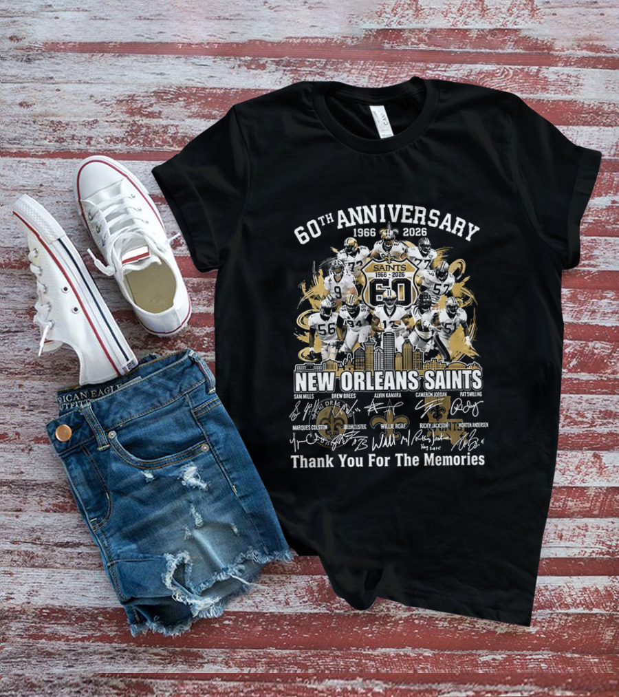 60th Anniversary New Orleans Saints 1966 2026 Legends Thank You For The Memories Signatures T-Shirt