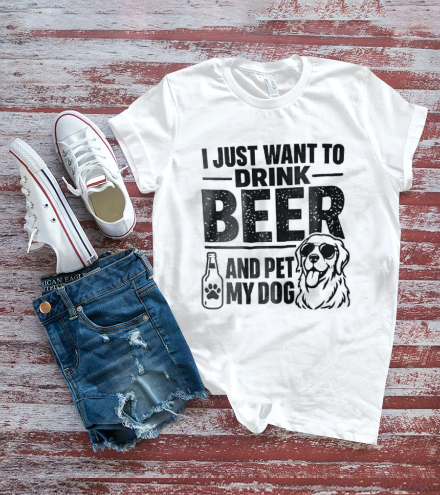 I Just Want To Drink Beer And Pet My Dog Golden Retriever Paw Bottle Sunglasses T-Shirt