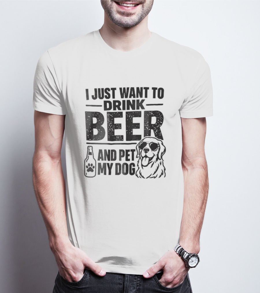 I Just Want To Drink Beer And Pet My Dog Golden Retriever Paw Bottle Sunglasses T-Shirt