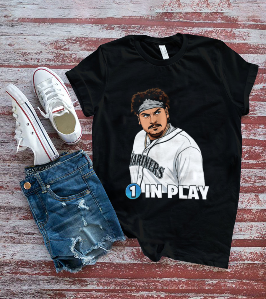 Josh Naylor Mariners 1 In Play Seattle MLB 2026 T-Shirt