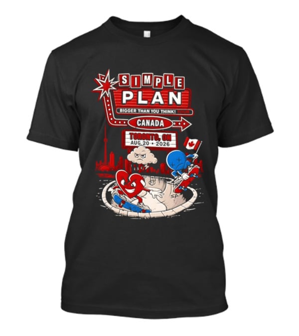 Simple Plan Toronto ON Canada 2026 Bigger Than You Think Tour Skyline And Flag T-Shirt
