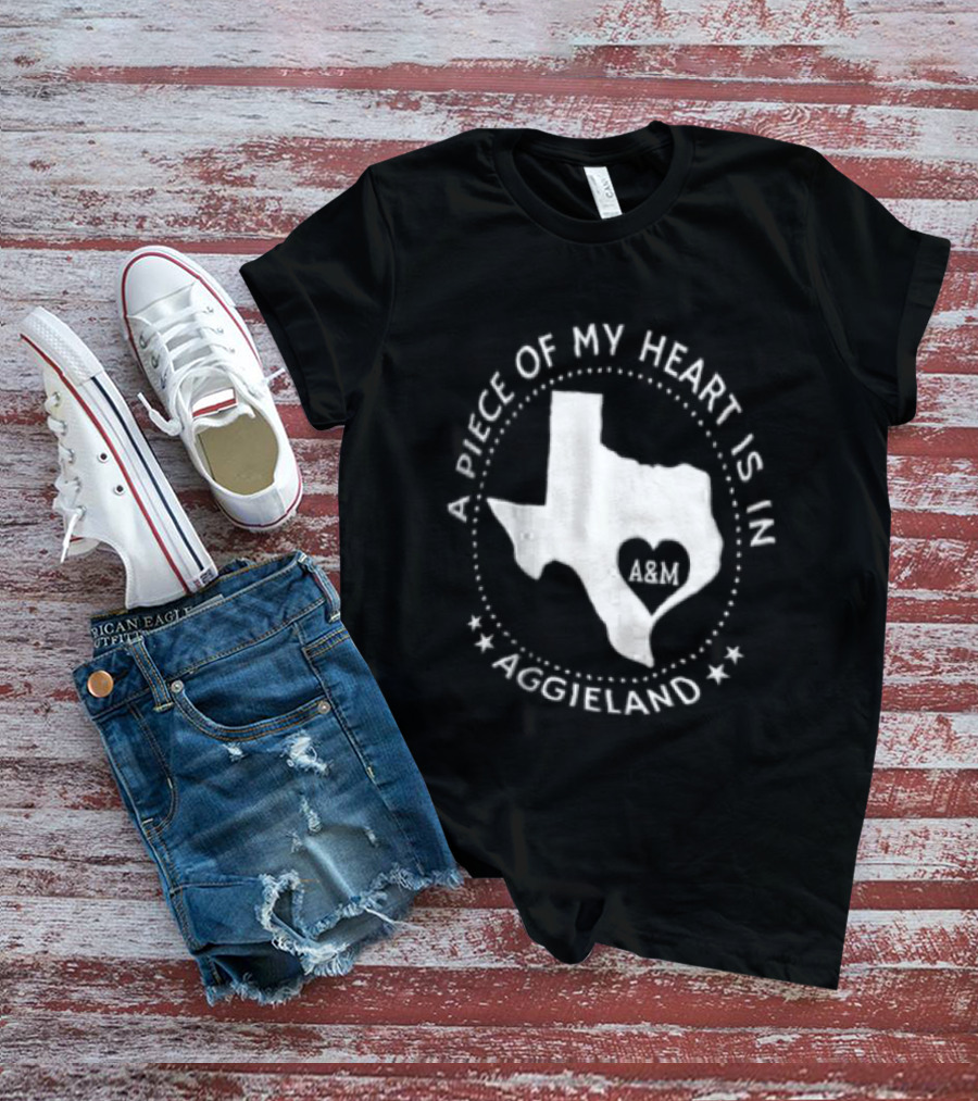 A Piece Of My Heart Is In Aggieland Texas A&M University Map Heart T-Shirt