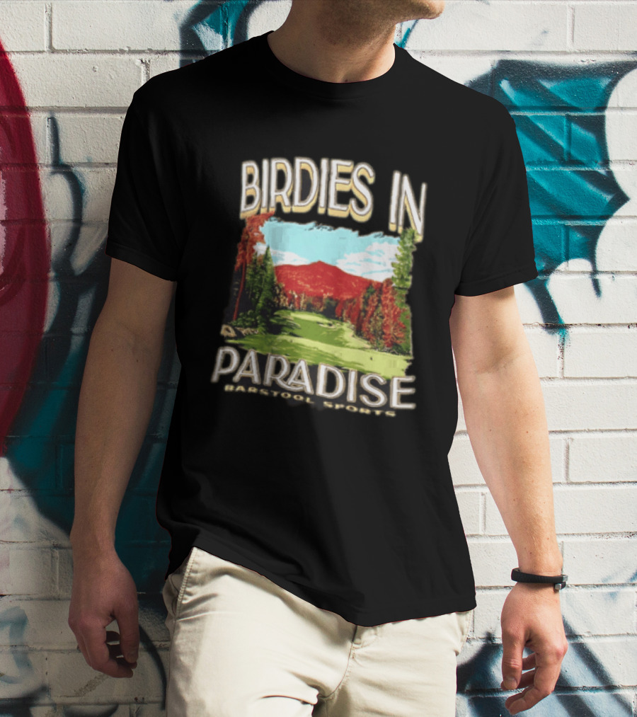 Birdies In Paradise Barstool Sports Golf T-Shirt