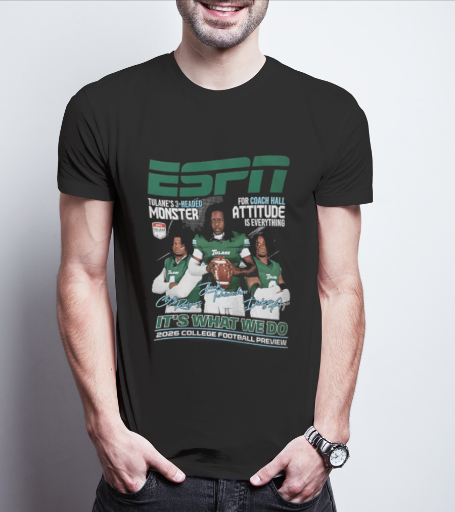 ESPN Tulane 2026 College Football Preview Three Headed Monster Coach Hall Attitude T-Shirt