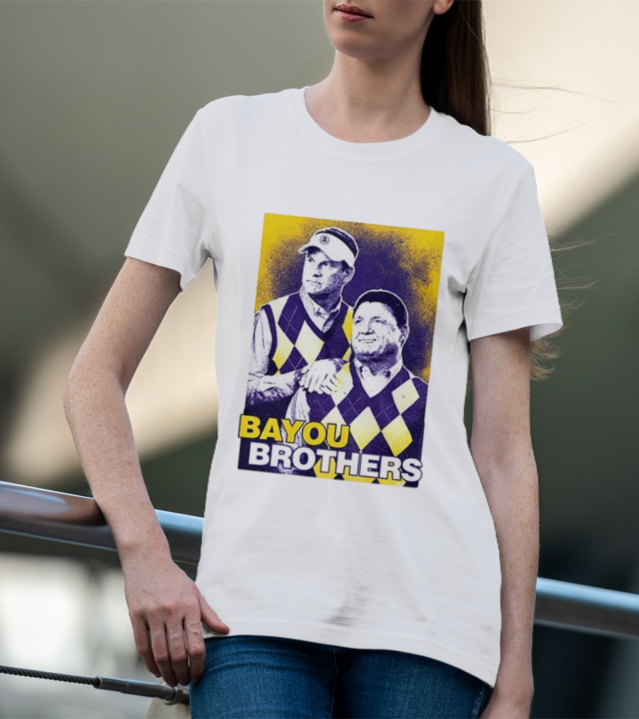 Bayou Brothers Ed Orgeron Coach O Kim Mulkey LSU Tigers T-Shirt