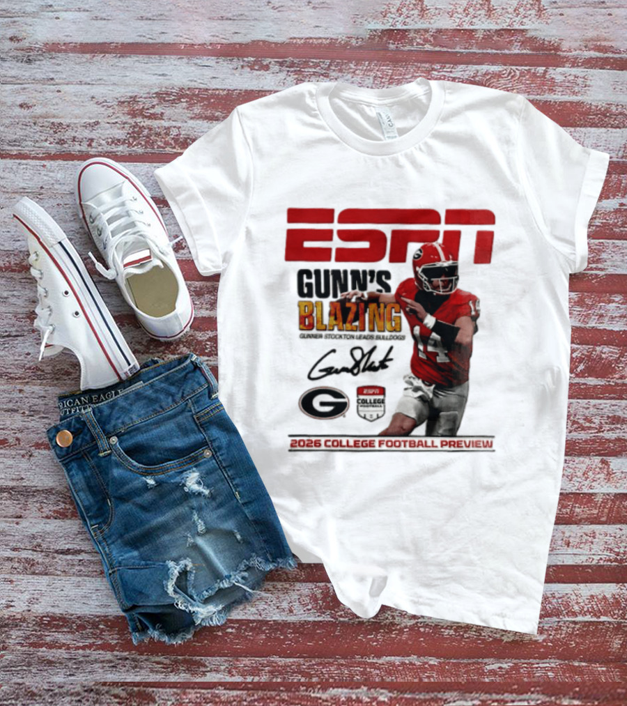 ESPN Gunn's Blazing Georgia Bulldogs 2026 College Football Preview Gunner Stockton T-Shirt