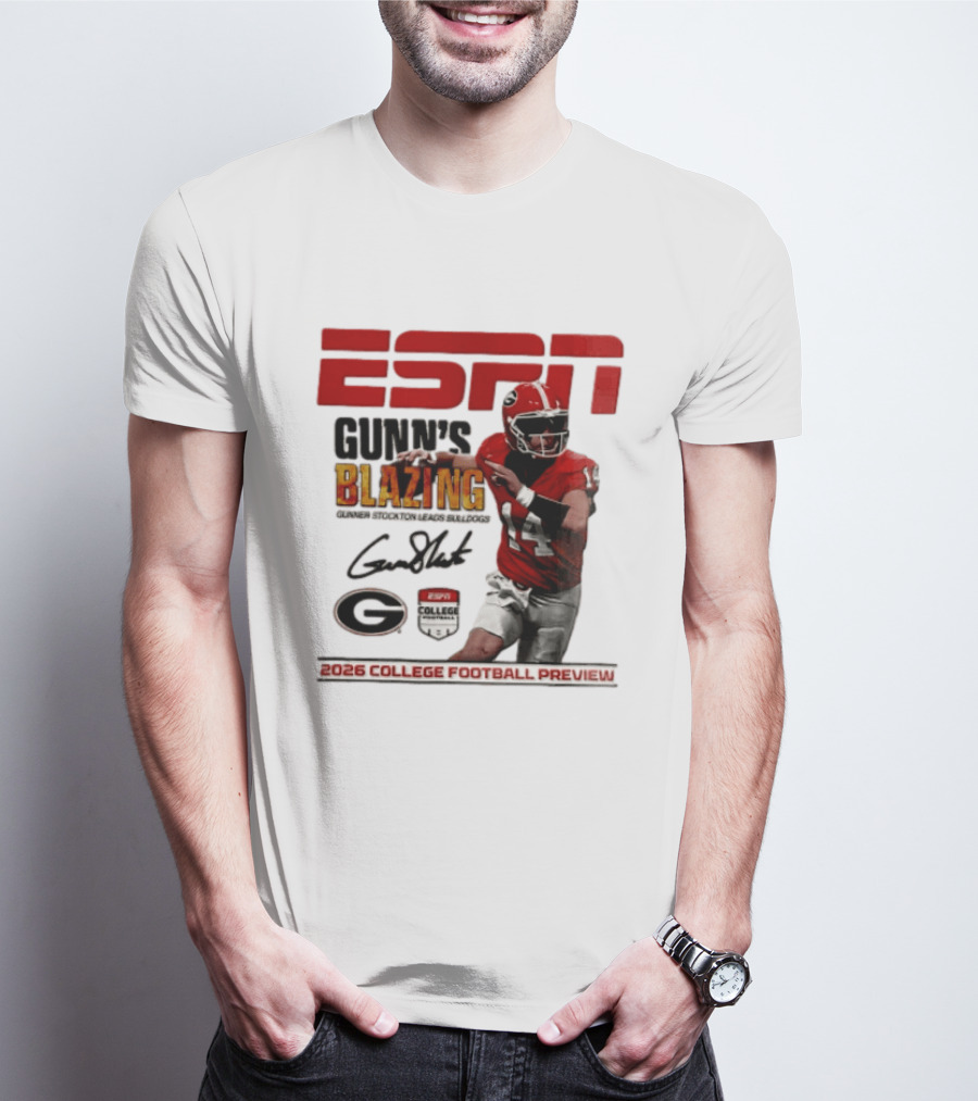 ESPN Gunn's Blazing Georgia Bulldogs 2026 College Football Preview Gunner Stockton T-Shirt