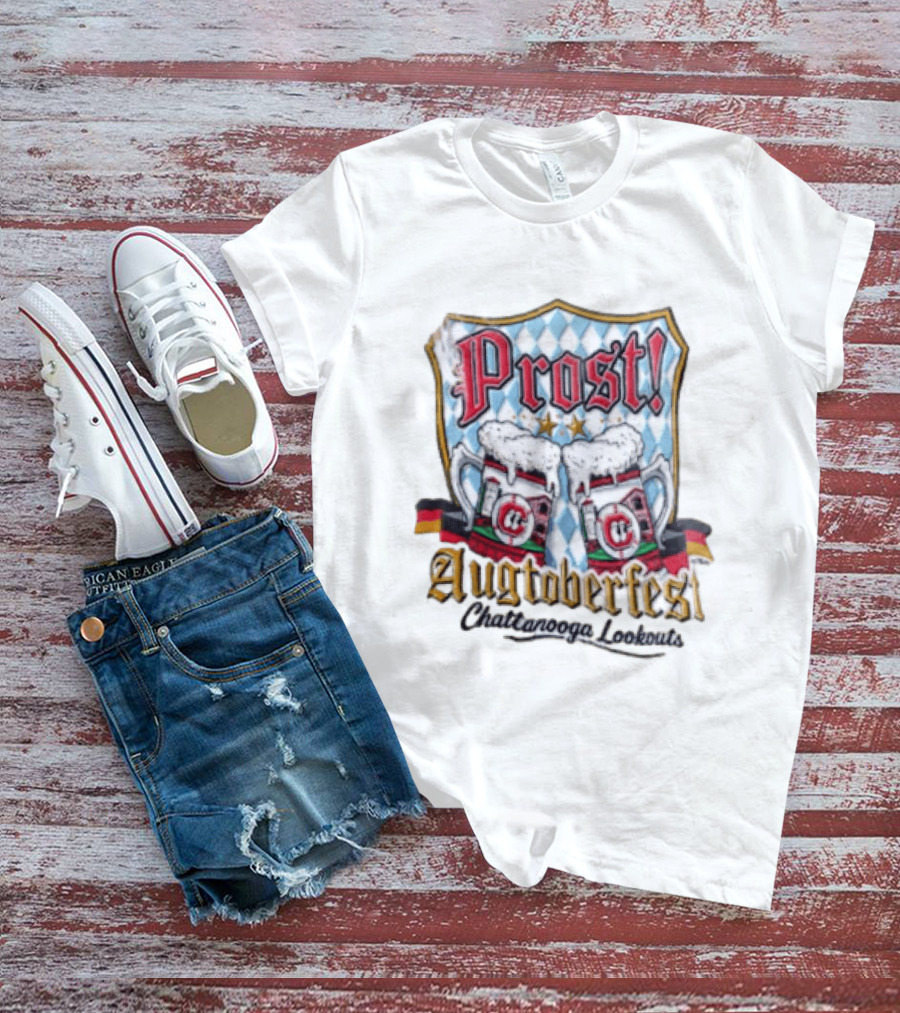 Prost Augtoberfest Chattanooga Lookouts Cheers Baseball Celebration T-Shirt