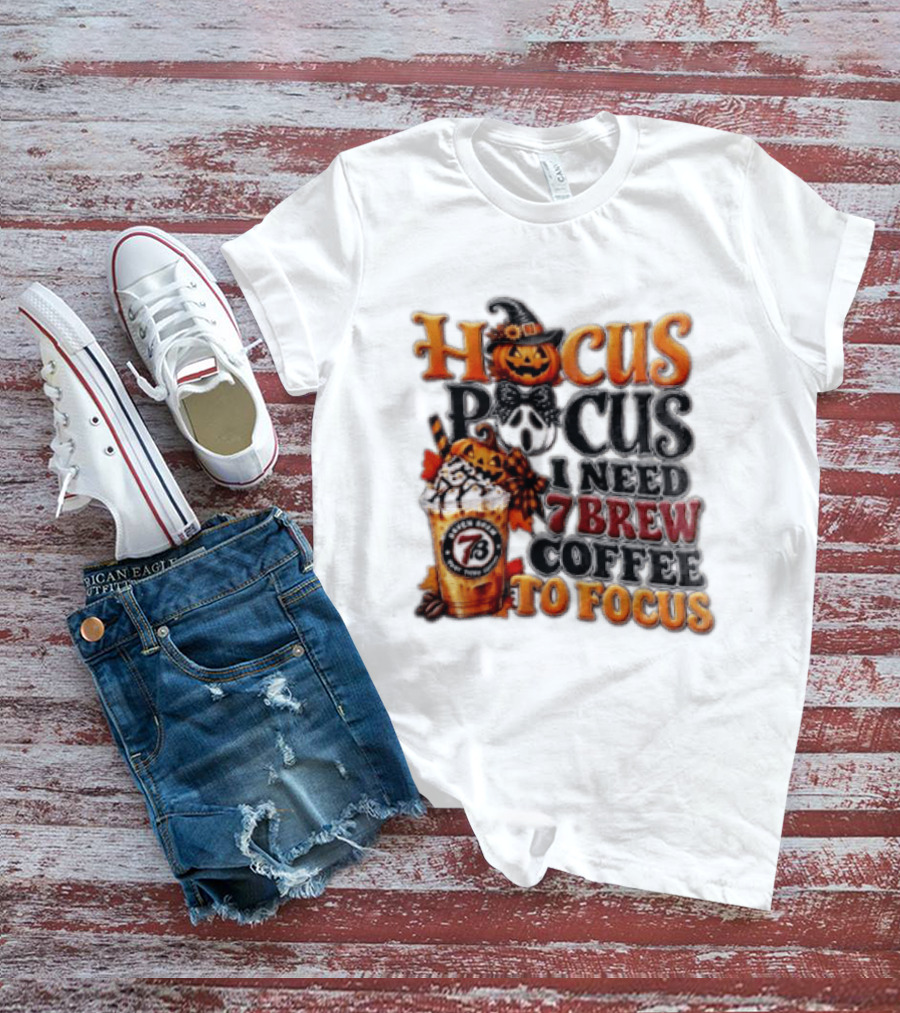 Hocus Pocus I Need 7 Brew Coffee To Focus Halloween Pumpkin Jack O' Lantern Drink T-Shirt