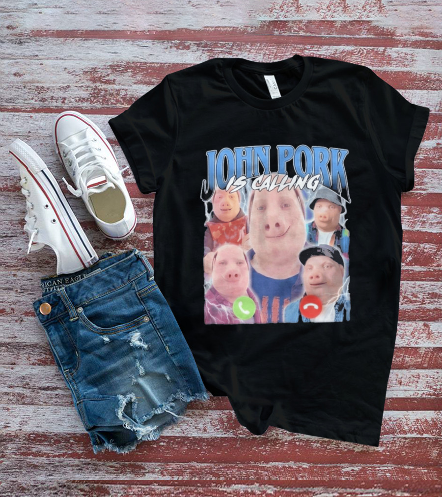 John Pork Is Calling Meme Pig Characters T-Shirt