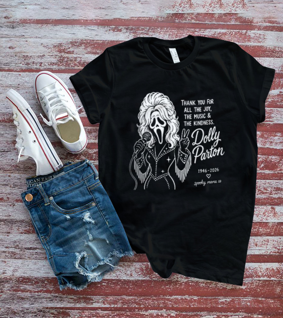 Spooky Mama Co Dolly Parton Scream Mask Thank You For All The Joy Music And Kindness 1946 2026 Singer T-Shirt
