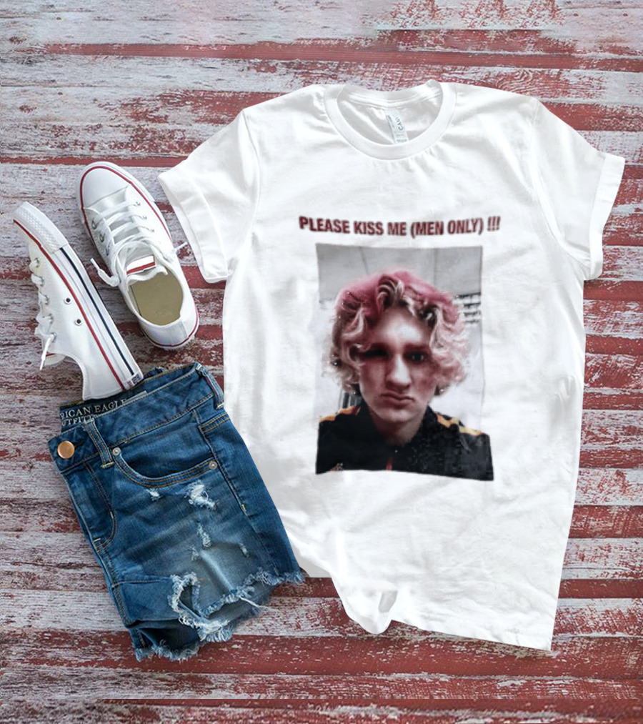 Please Kiss Me Men Only Meme Image With Wavy Hair Person T-Shirt