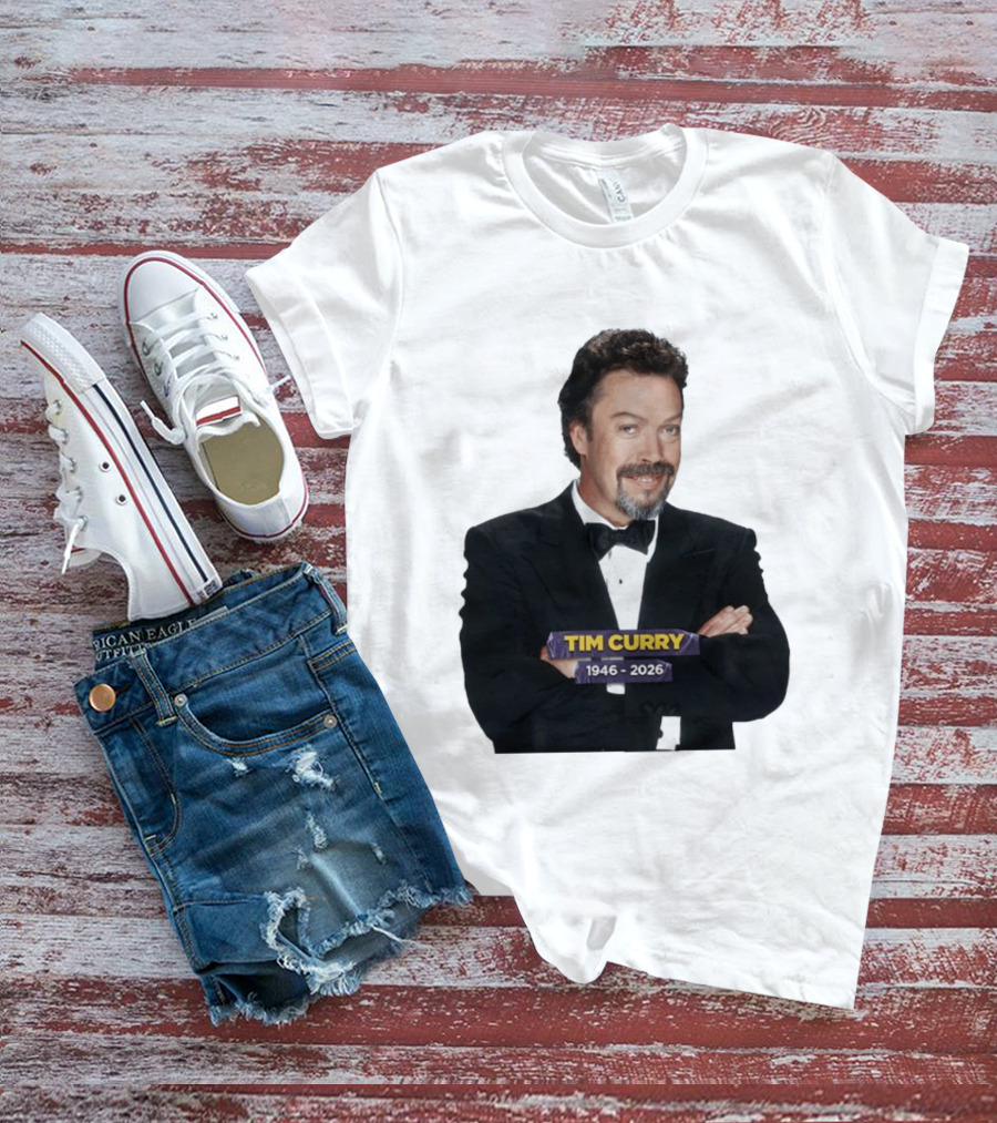 RIP Tim Curry 1946 2026 T-Shirt