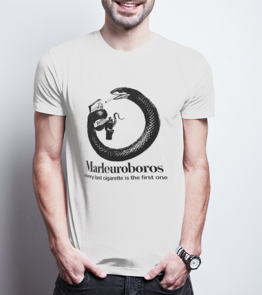 Marlouroboros Snake Ouroboros Every Last Cigarette Is The First One T-Shirt