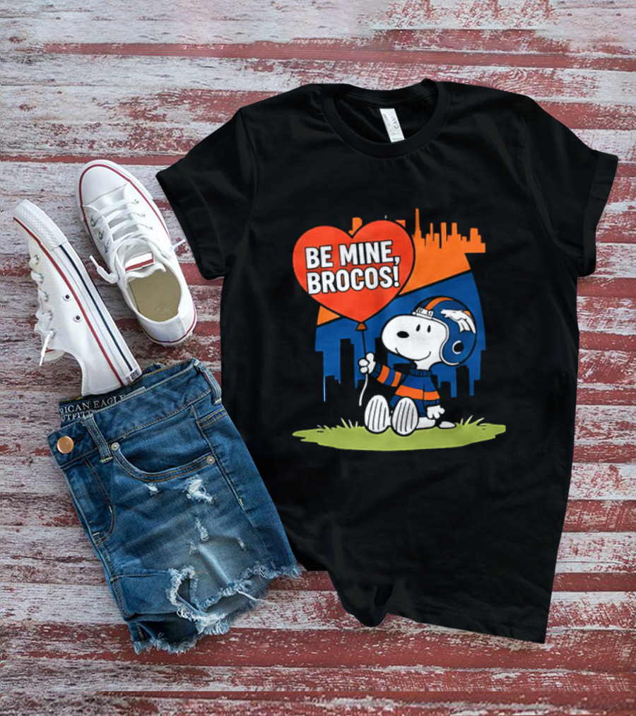 Be Mine Broncos Snoopy Valentine 2026 Denver Football Fan T-Shirt