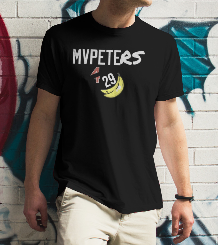 Mvpeters 4 29 Banana Bonds Mvpete T-Shirt