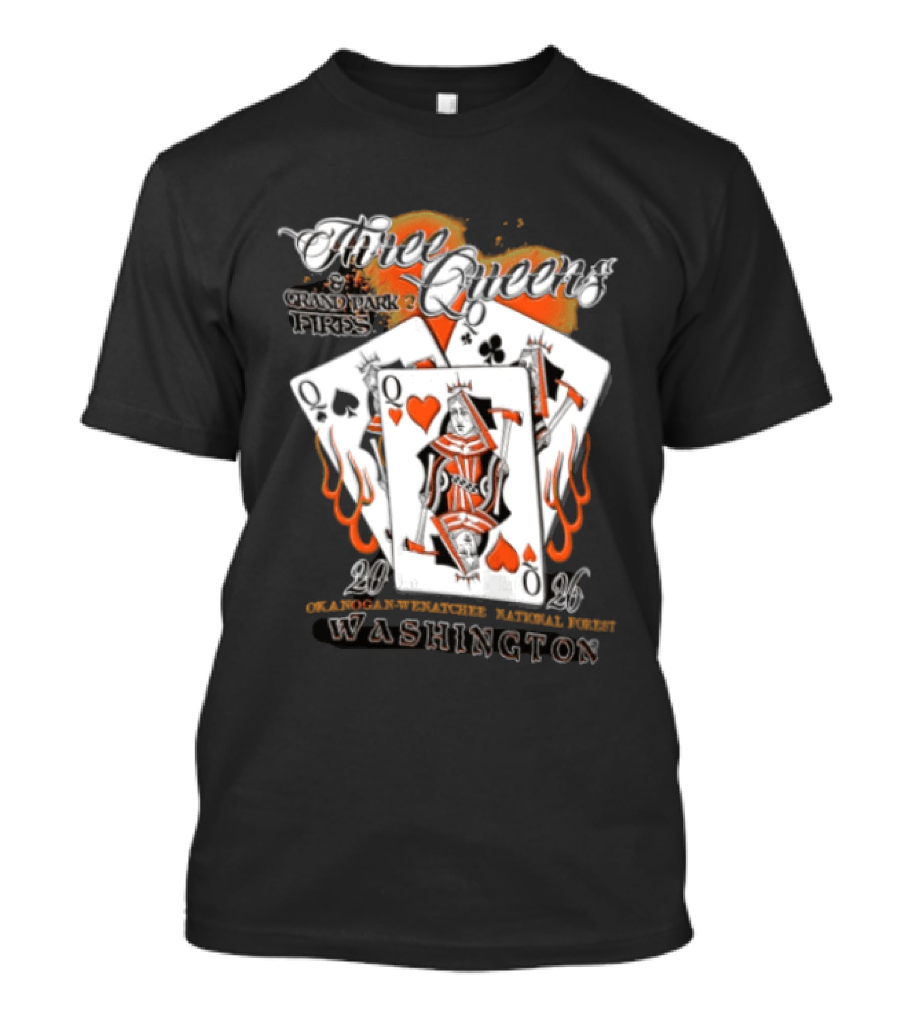 Queens Hearts Spades Clubs Grand Park Fires Okanogan Wenatchee National Forest Washington 2006 T-Shirt
