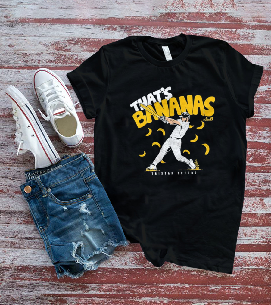 Tristan Peters That's Bananas Baseball Hitter With Bananas T-Shirt