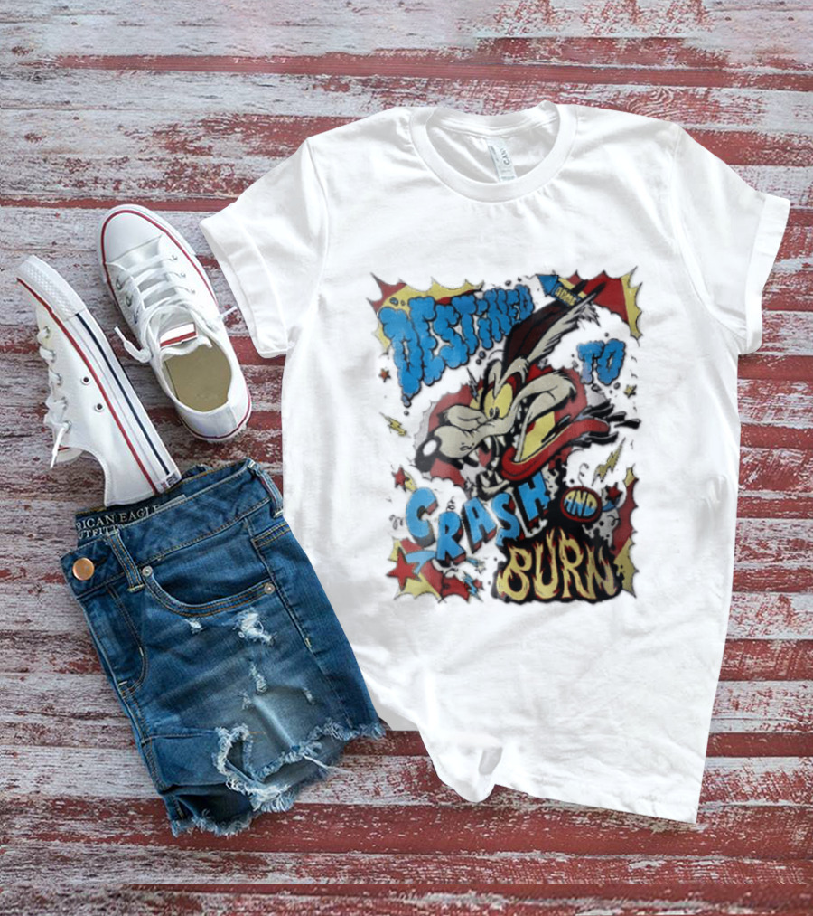 Acme Destined To Crash And Burn Cartoon Wile E. Coyote Rocket Flames T-Shirt