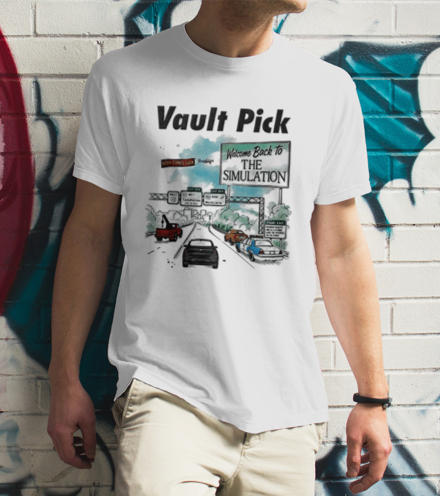 Welcome Back To The Simulation Vault Pick I 99 Tallahassee Northbound Exit Sign T-Shirt