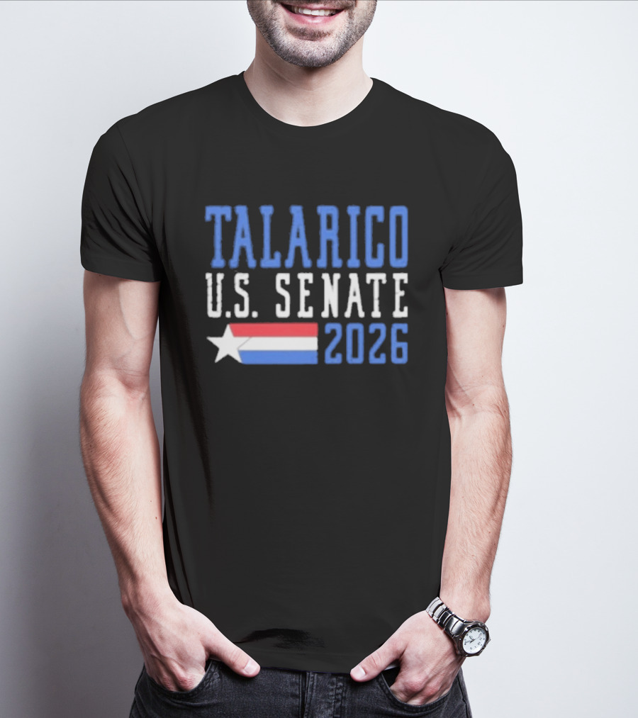 Talarico U.S. Senate 2026 Campaign With Star And Tricolor Flag T-Shirt