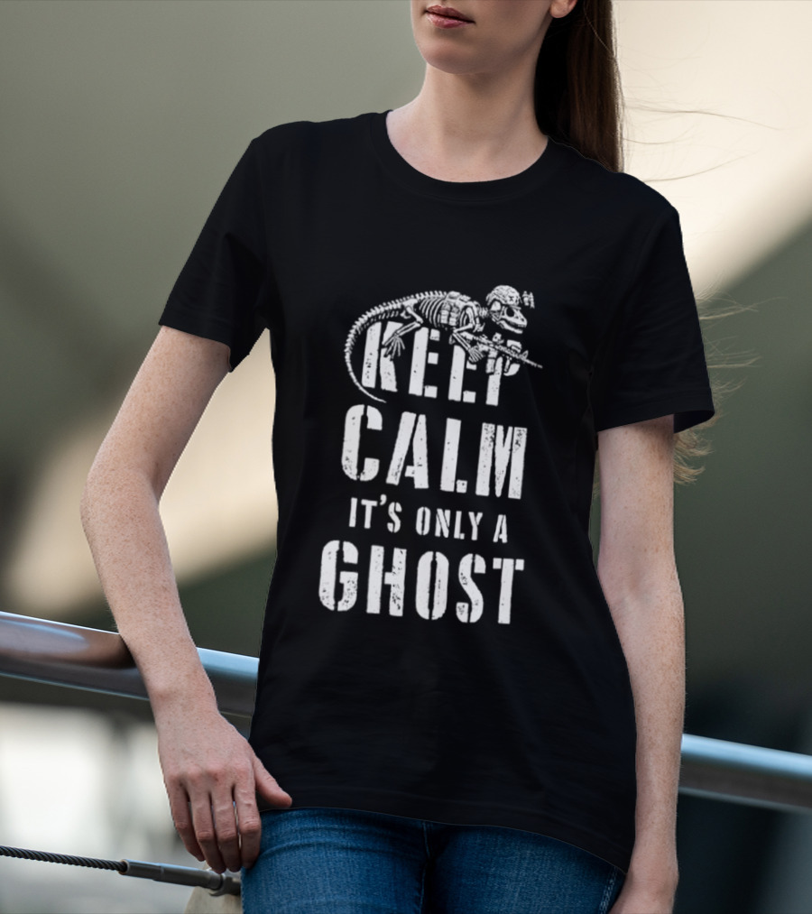 Keep Calm Dinosaur Skeleton Soldier It's Only A Ghost T-Shirt