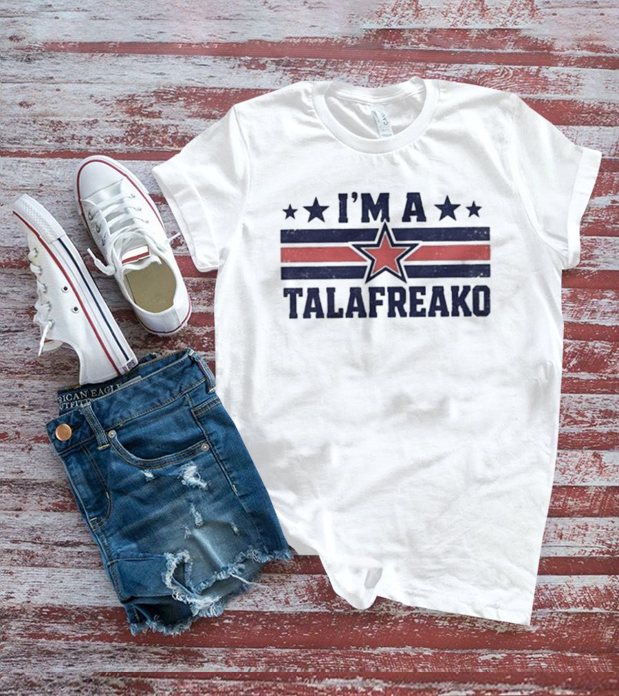 I'M A TALAFREAKO Texas Stars 2026 Trend T-Shirt