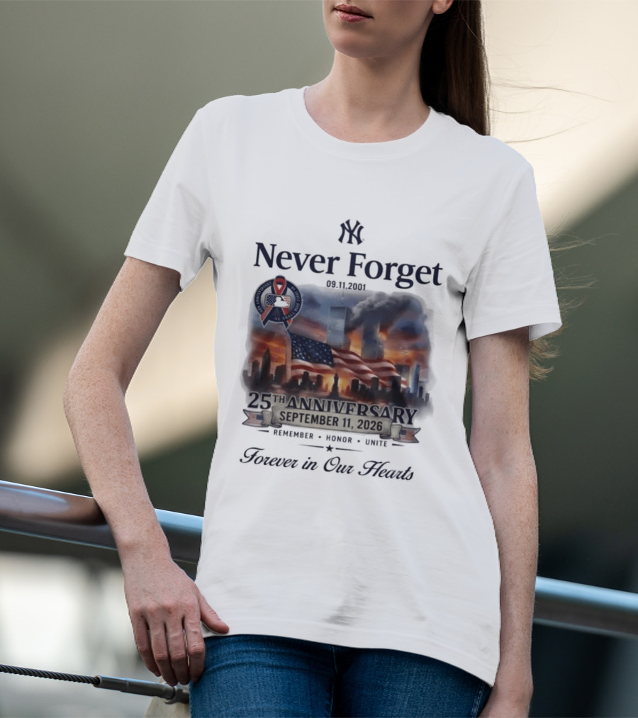 New York Yankees Never Forget 25th Anniversary September 11 2026 FDNY NYPD T-Shirt