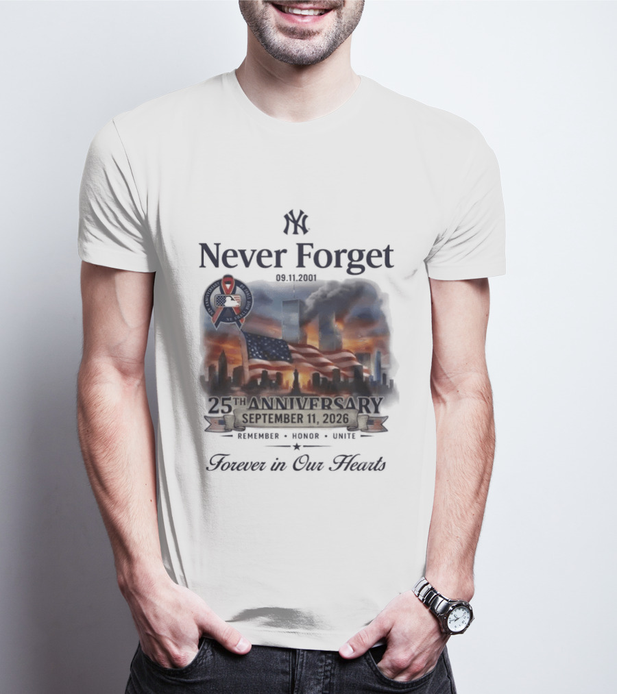 New York Yankees Never Forget 25th Anniversary September 11 2026 FDNY NYPD T-Shirt