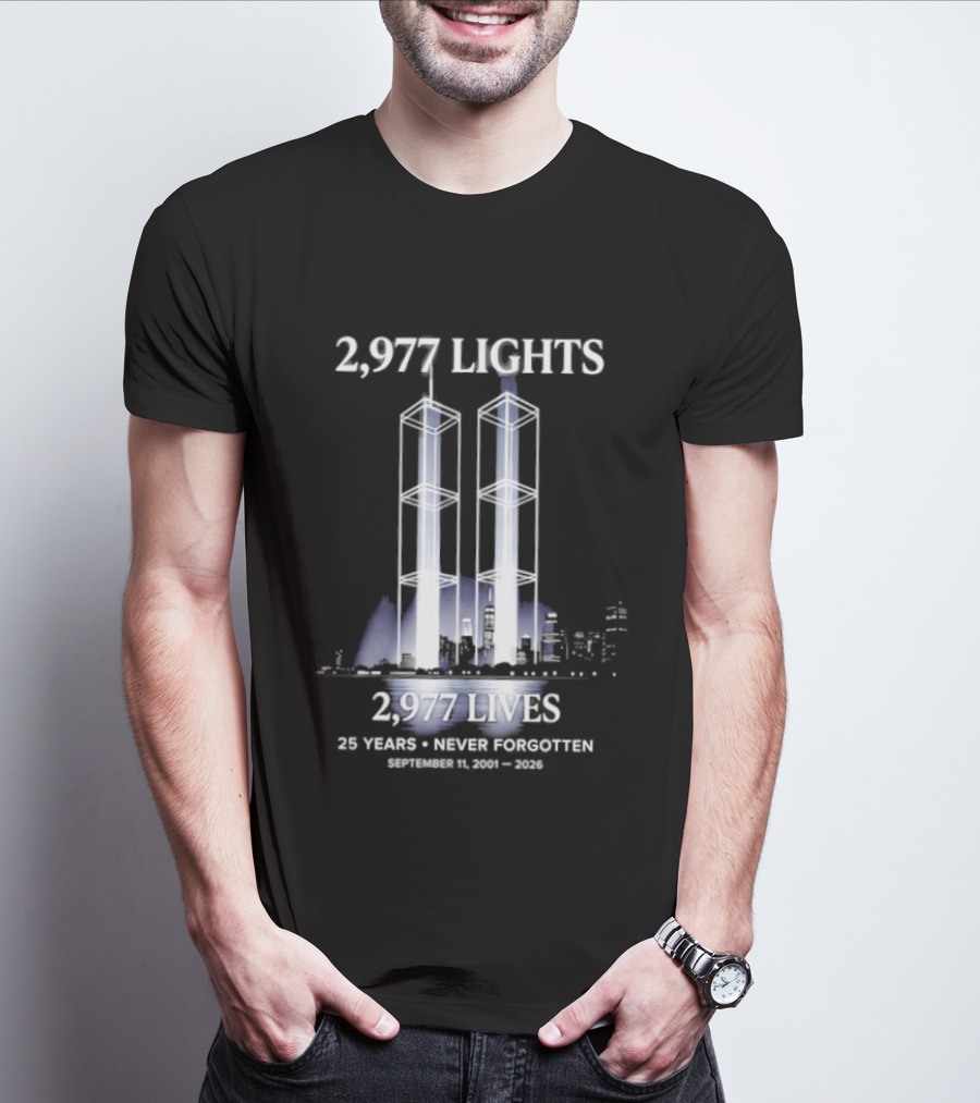 2,977 Lights 9/11 Memorial 25 Years Never Forgotten T-Shirt