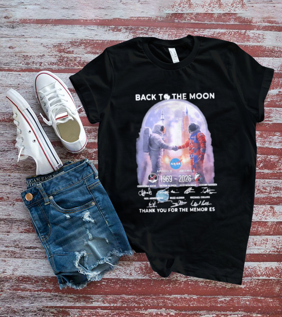 Back To The Moon Apollo 11 Artemis II 1969 2026 NASA Thank You For The Memories T-Shirt