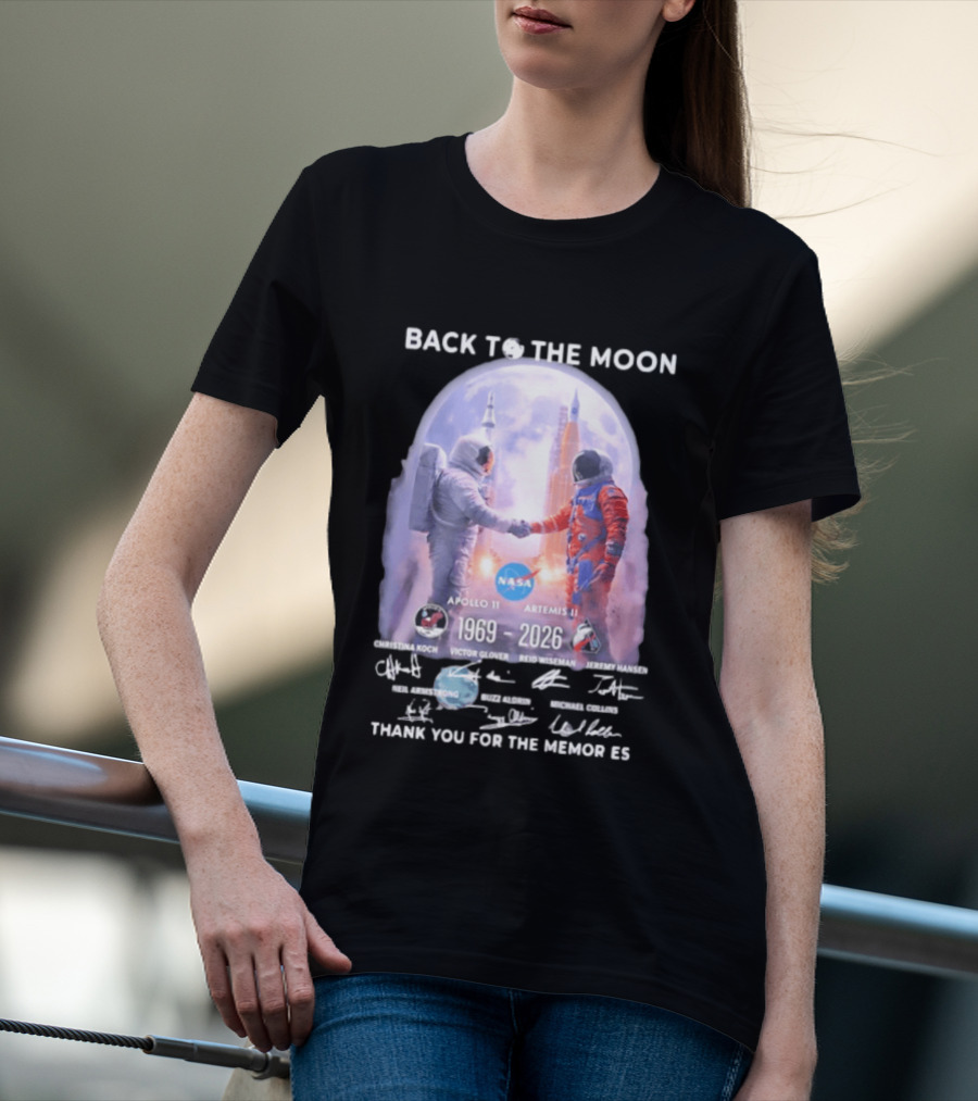 Back To The Moon Apollo 11 Artemis II 1969 2026 NASA Thank You For The Memories T-Shirt