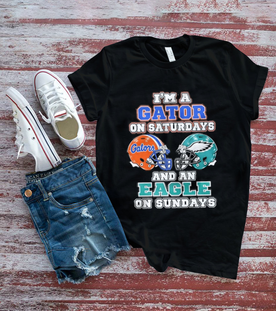 I'm A Gator On Saturdays And An Eagle On Sundays Football Helmets T-Shirt