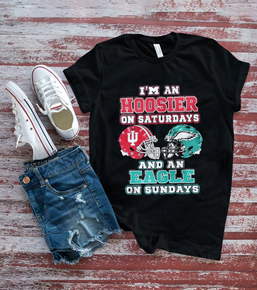 Indiana Hoosier Saturdays Philadelphia Eagle Sundays Football Fan Gear T-Shirt