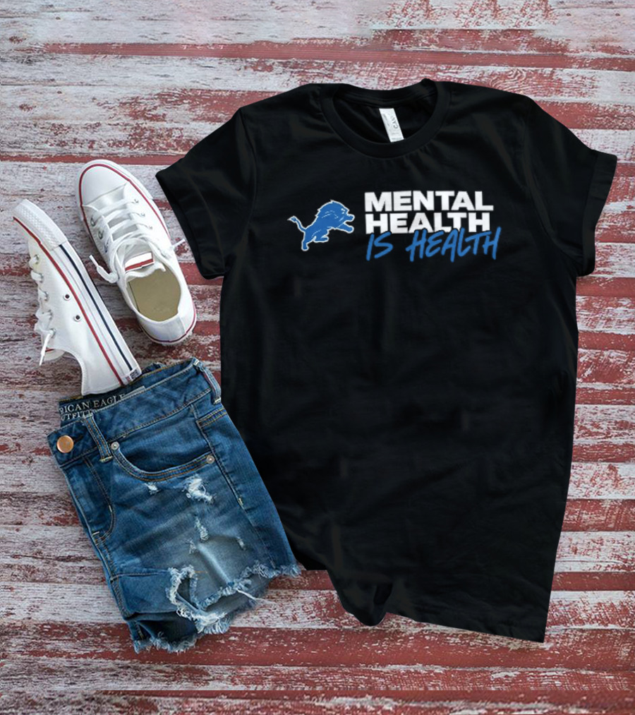 Detroit Lions Mental Health Is Health Blue Lion T-Shirt