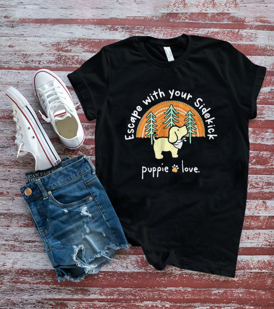 Puppie Love Escape With Your Sidekick Forest Adventure Vintage Sunset T-Shirt