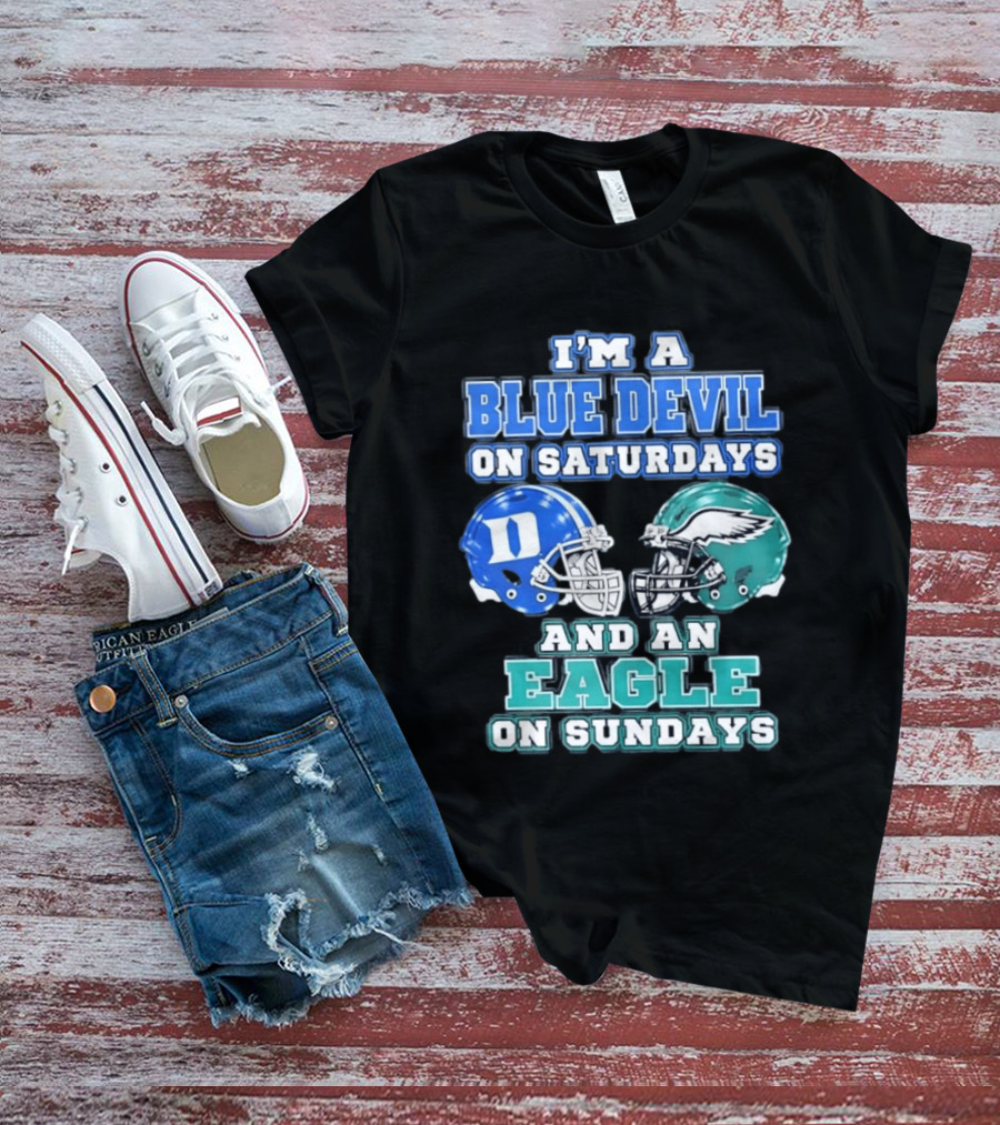 I'm A Blue Devil On Saturdays And An Eagle On Sundays Football Helmets T-Shirt