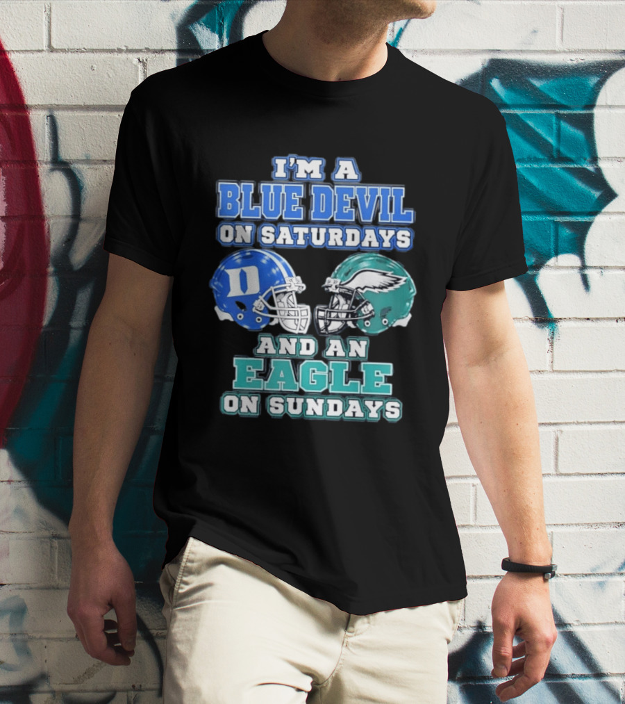 I'm A Blue Devil On Saturdays And An Eagle On Sundays Football Helmets T-Shirt