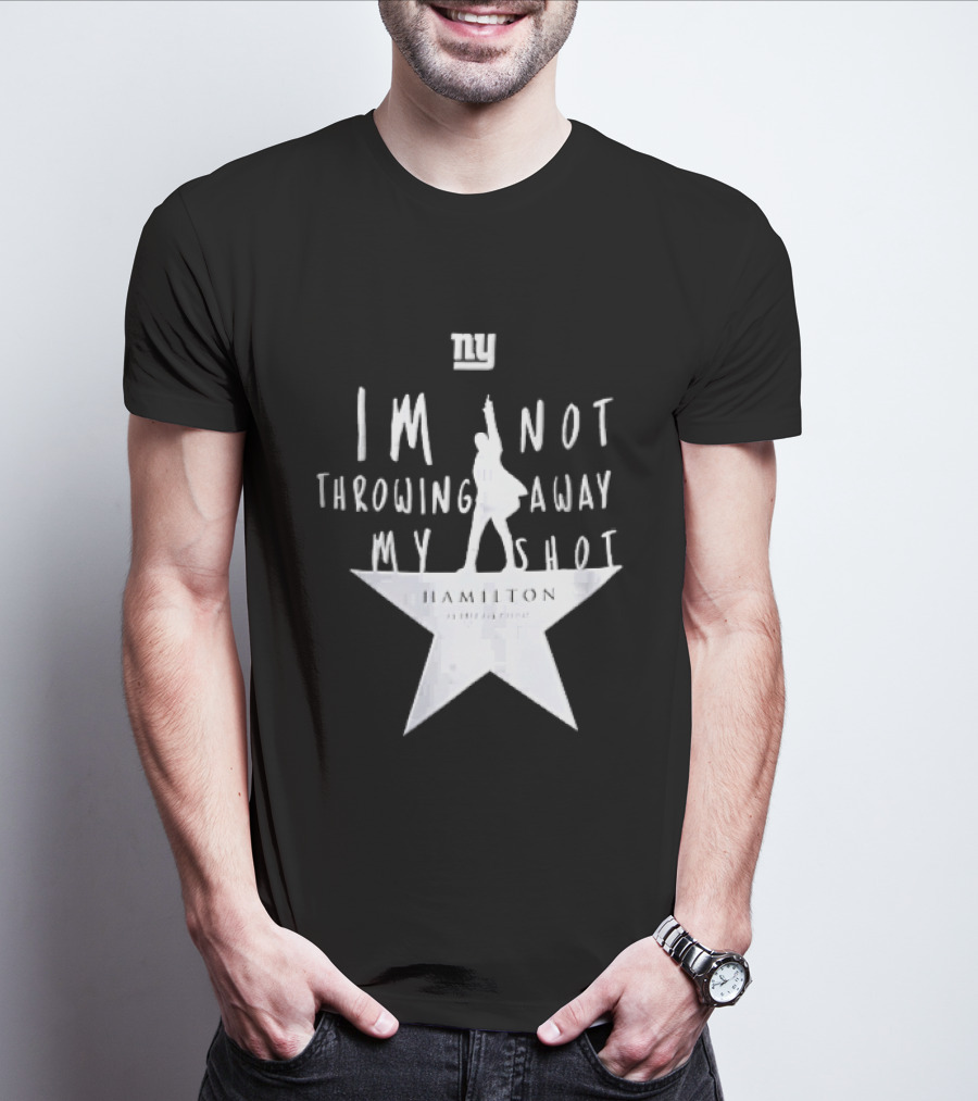 New York Giants I'm Not Throwing Away My Shot Hamilton Musical Silhouette Star T-Shirt