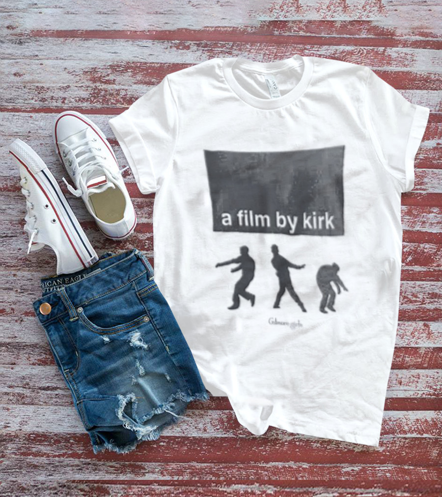 A Film By Kirk Gilmore Girls Dancing T-Shirt