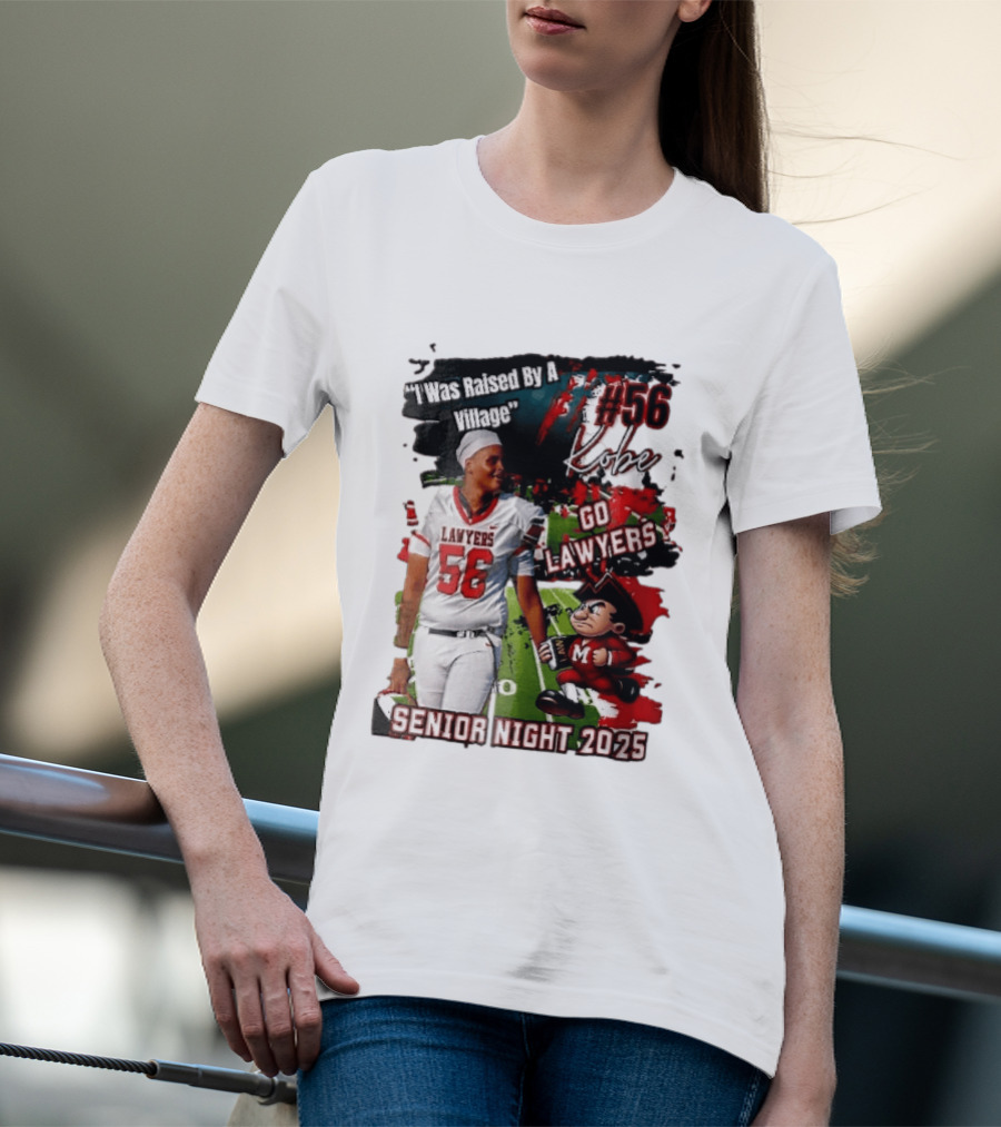 I Was Raised By A Village Kobe #56 Go Lawyers Senior Night 2025 Football Field Cartoon T-Shirt